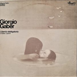 Giorgio Gaber - Libertà Obbligatoria