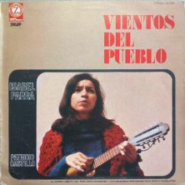 Isabel Parra / Patricio Castillo - Vientos Del Pueblo