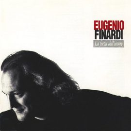 Eugenio Finardi - La Forza Dell'Amore