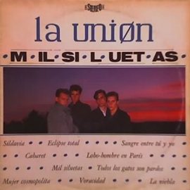 La Uniøn* - Mil Siluetas