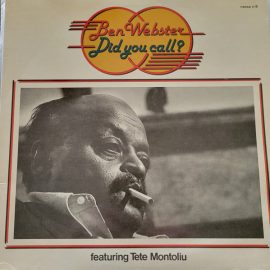 Ben Webster Featuring Tete Montoliu - Did You Call?