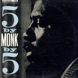 The Thelonious Monk Quintet - 5 By Monk By 5