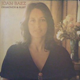 Joan Baez - Diamonds & Rust