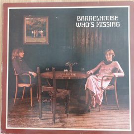 Barrelhouse - Who's Missing