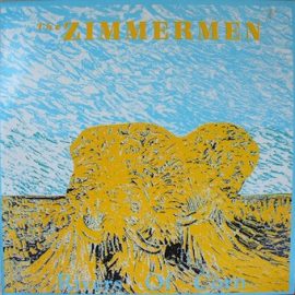 The Zimmermen - Rivers Of Corn