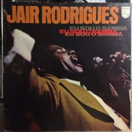 Jair Rodrigues - Eu Sou O Samba