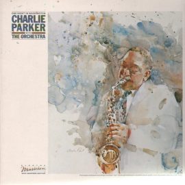 Charlie Parker With The Orchestra (4) - One Night In Washington