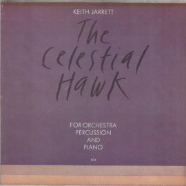 Keith Jarrett - The Celestial Hawk - For Orchestra, Percussion And Piano