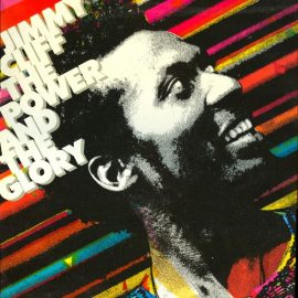 Jimmy Cliff - The Power And The Glory