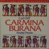 Carl Orff / André Previn, The London Symphony Orchestra* & Chorus*, St. Clement Danes Grammar School Boys' Choir, Sheila Armstrong, Gerald English, Thomas Allen - Carmina Burana