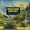 Weather Report - The Collection
