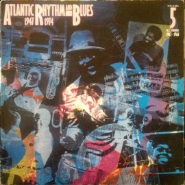 Various - Atlantic Rhythm & Blues 1947-1974 (Volume 5 1962-1966)