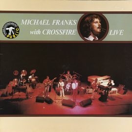 Michael Franks With Crossfire (9) - Live