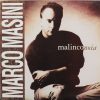 Marco Masini - Malinconoia