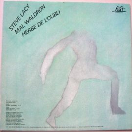 Steve Lacy / Mal Waldron - Herbe De L'oubli