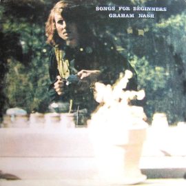 Graham Nash - Songs For Beginners