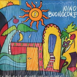 Nino Buonocore - La Naturale Incertezza Del Vivere