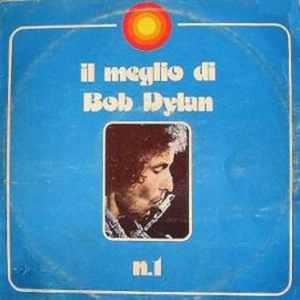 Bob Dylan - Il Meglio Di Bob Dylan N. 1