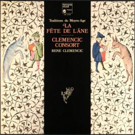 René Clemencic, Clemencic Consort - La Fête De L'âne