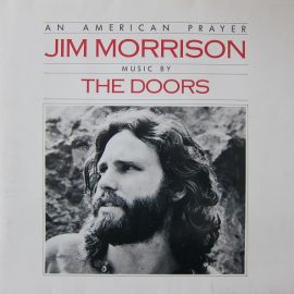 Jim Morrison Music By The Doors - An American Prayer