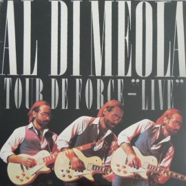 Al Di Meola - Tour De Force - "Live"