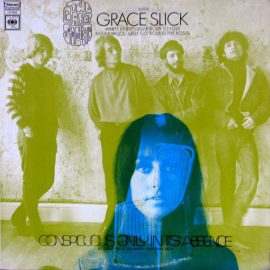 The Great Society With Grace Slick - Conspicuous Only In Its Absence