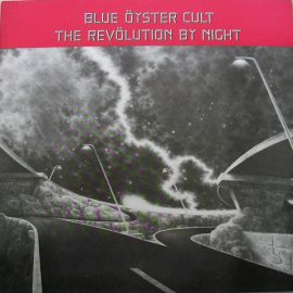 Blue Öyster Cult - The Revölution By Night