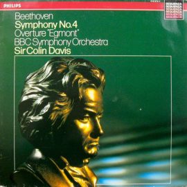 Beethoven* / BBC Symphony Orchestra / Sir Colin Davis - Symphony No. 4 Overture "Egmont"