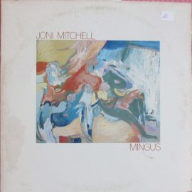 Joni Mitchell - Mingus