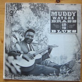 Muddy Waters - Muddy, Brass & The Blues