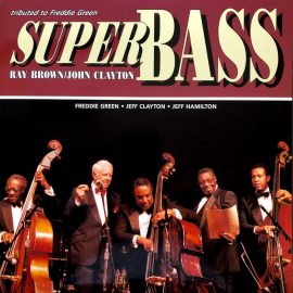 Ray Brown / John Clayton - Super Bass