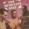 Stan Getz / Dizzy Gillespie / Sonny Stitt - For Musicians Only