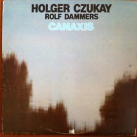 Holger Czukay / Rolf Dammers - Canaxis