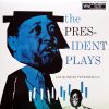 Lester Young With The Oscar Peterson Trio - The President Plays With The Oscar Peterson Trio