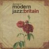 Various - Journeys In Modern Jazz: Britain