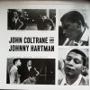 John Coltrane And Johnny Hartman - John Coltrane and Johnny Hartman