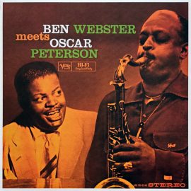 Ben Webster Meets Oscar Peterson - Ben Webster Meets Oscar Peterson