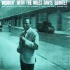 The Miles Davis Quintet - Workin' With The Miles Davis Quintet