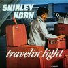 Shirley Horn - Travelin' Light