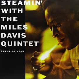 The Miles Davis Quintet - Steamin' With The Miles Davis Quintet