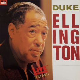 Duke Ellington - "Live" Volume 1