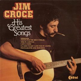 Jim Croce - His Greatest Songs