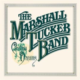 The Marshall Tucker Band - Carolina Dreams