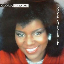 Gloria Gaynor - Love Affair