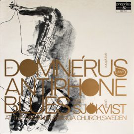 Arne Domnérus With Gustaf Sjökvist - Antiphone Blues