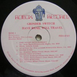Grinder Switch* - Have Band Will Travel