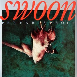 Prefab Sprout - Swoon