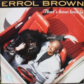 Errol Brown - That's How Love Is