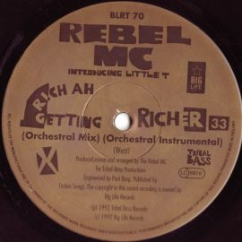 Rebel MC Introducing Little T - Rich Ah Getting Richer