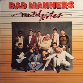 Bad Manners - Mental Notes